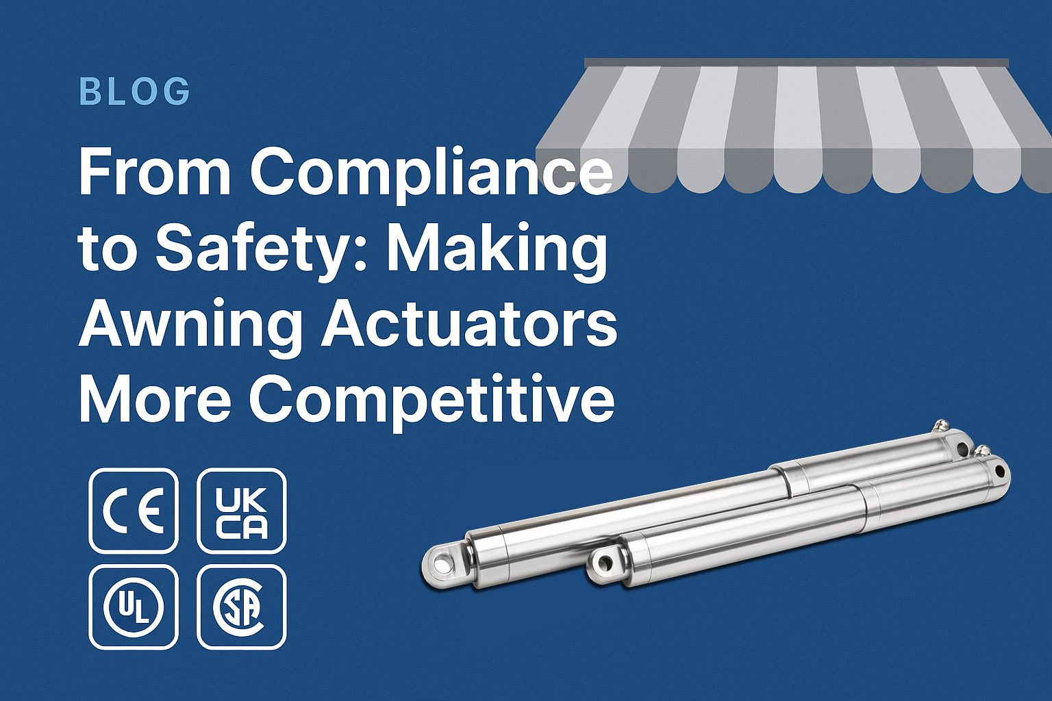 From Compliance to Safety: Making Awning Actuators More Competitive
